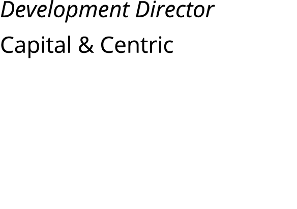 Development Director Capital & Centric